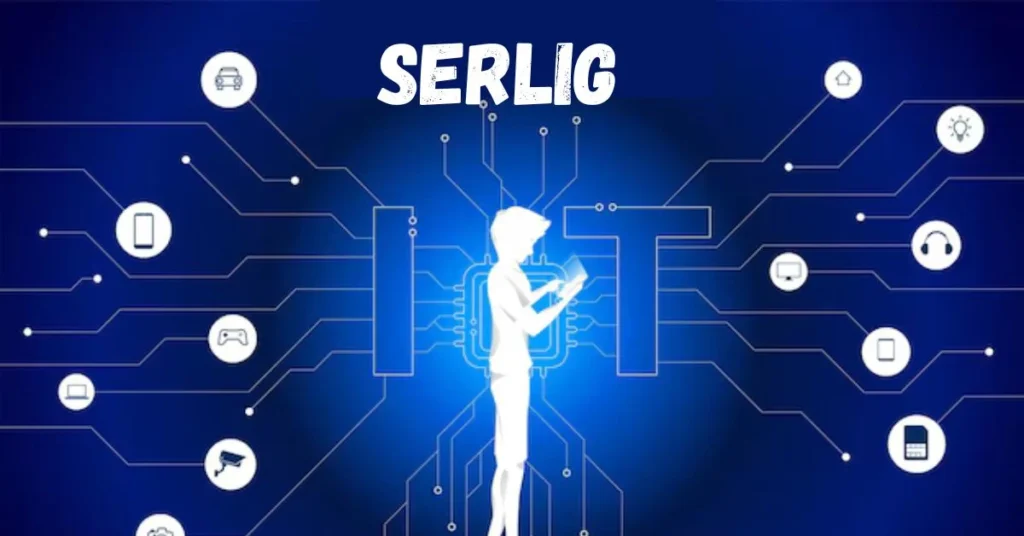Serlig: Shaping the Future of Smart Digital Ecosystems