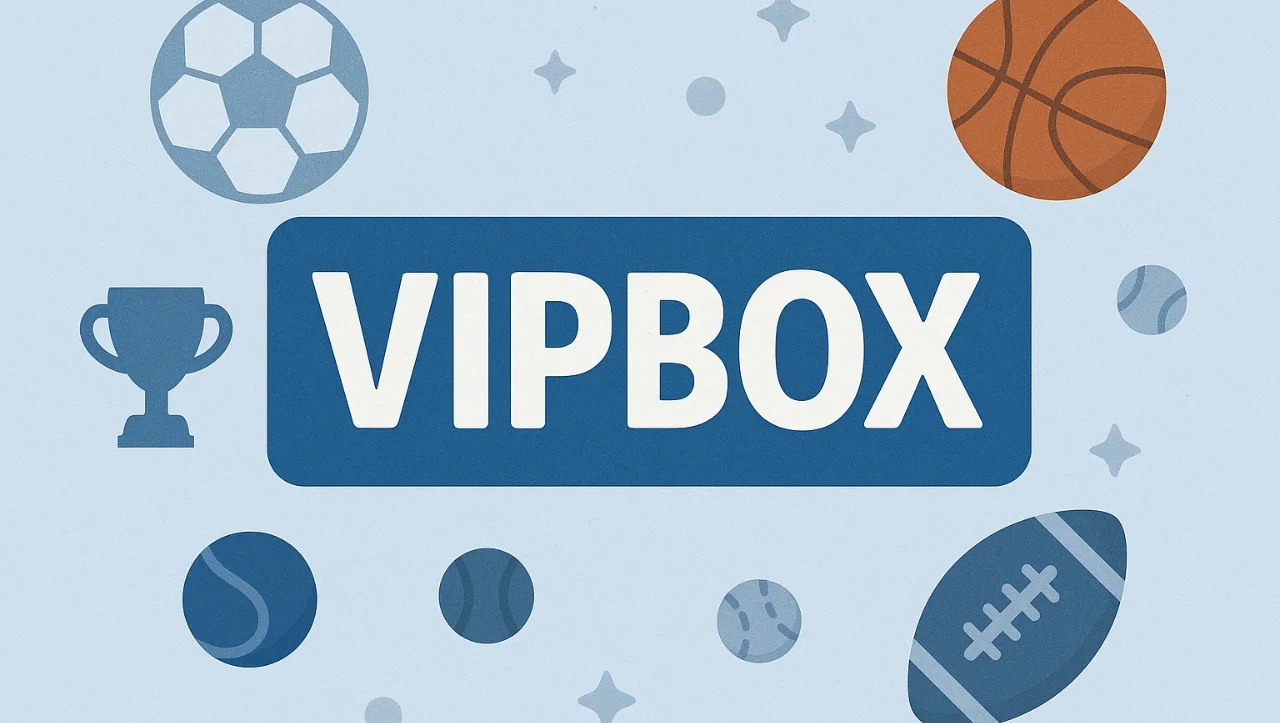 VIPBox: A Complete Guide to the Popular Free Sports Streaming Platform VIPBox: A Complete Guide to the Popular Free Sports Streaming Platform