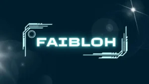 Faibloh: The Emerging Digital Platform Transforming Modern Workflows