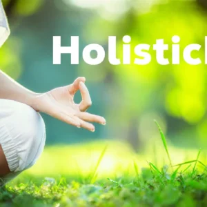 Holisticke: Understanding the Holistic Approach to Health and Life