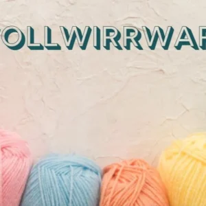 Wollwirrware: Understanding the Concept and Applications