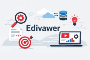 Edivawer: Understanding an Emerging Digital Concept