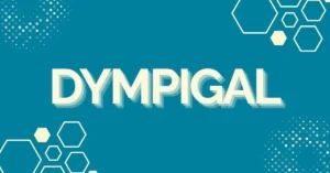 Dympigal: Exploring the Meaning, Uses, and Online Presence