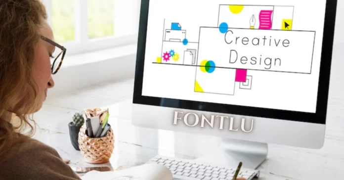 Fontlu: A Modern Approach to Fonts and Digital Typography