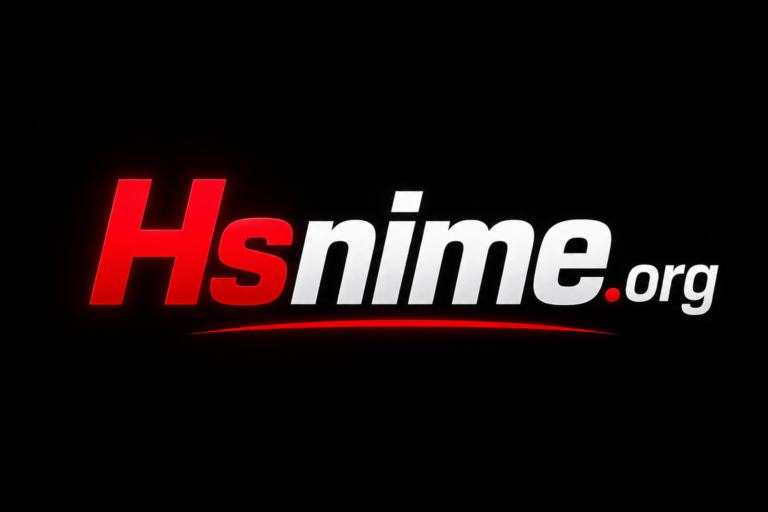 Hsnime.org: A Complete Guide to the Popular Anime Streaming Platform