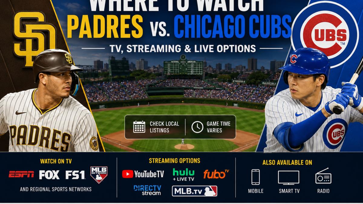 Where to Watch Padres vs. Chicago Cubs: Complete TV, Streaming, and Viewing Guide